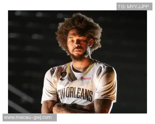 布兰登英格拉姆：从天赋新星到NBA全明星的成长之路